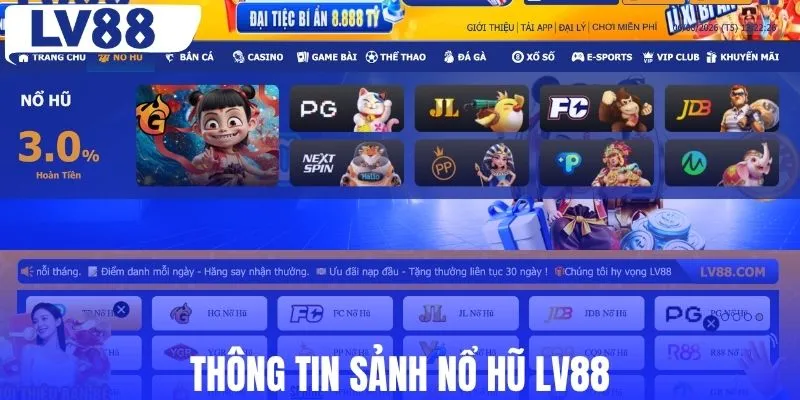 Thông tin sảnh nổ hũ LV88